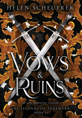 Vows & Ruins: An epic romantic fantasy 1922903078 Book Cover