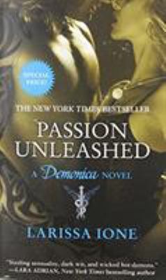 Passion Unleashed: A Demonica Novel 145558598X Book Cover