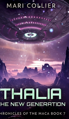 Thalia - The New Generation (Chronicles Of The ... 1715654404 Book Cover