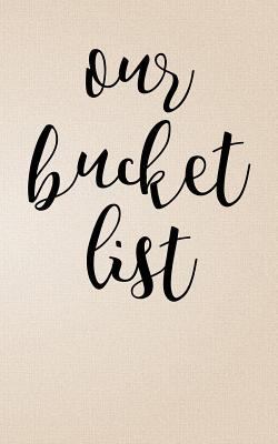 Our Bucket List 179188587X Book Cover