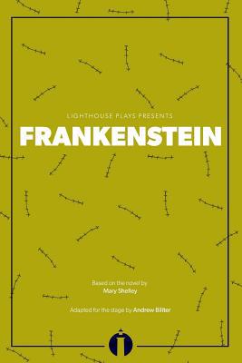 Frankenstein: (Lighthouse Plays) 0997408421 Book Cover