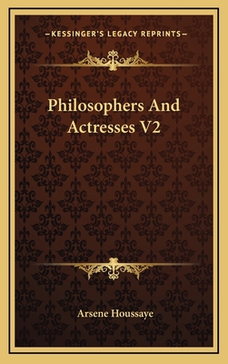Philosophers and Actresses V2 1163404462 Book Cover