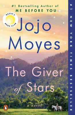 The Giver of Stars: Reese's Book Club (a Novel) 0399562494 Book Cover