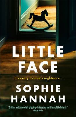 Little Face. Sophie Hannah B002VHI8DG Book Cover