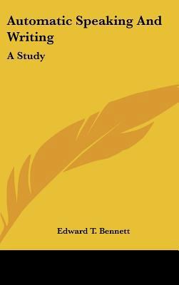 Automatic Speaking and Writing: A Study 1161604472 Book Cover