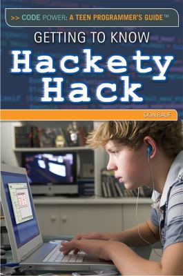 Getting to Know Hackety Hack (Code Power: A Tee... 1477777059 Book Cover