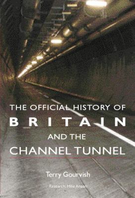 The Official History of Britain and the Channel... 1138873454 Book Cover