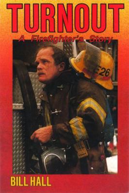 Turnout: A Firefighters Story 1622495977 Book Cover