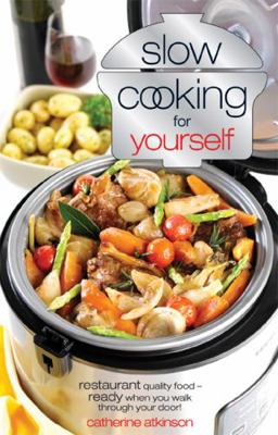 Slow Cooking Just For Yourself 0572031505 Book Cover