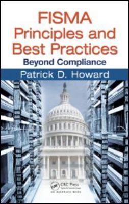 FISMA Principles and Best Practices: Beyond Com... 1420065629 Book Cover
