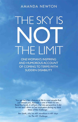 The Sky Is Not the Limit: One Woman's Inspiring... 1911474278 Book Cover