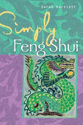 Simply® Feng Shui (Simply® Series) 1402754574 Book Cover