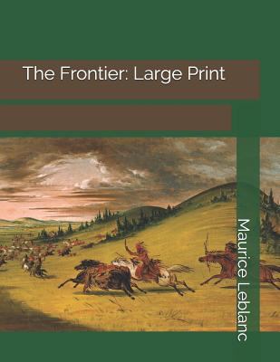 The Frontier: Large Print 1797662074 Book Cover