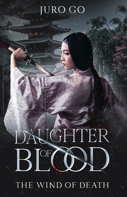 The Wind of Death: Daughter of Blood: Nokemono ... B0CGKNMHYD Book Cover