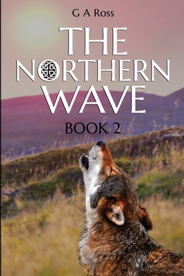 The Northern Wave: Book 2 1800943245 Book Cover