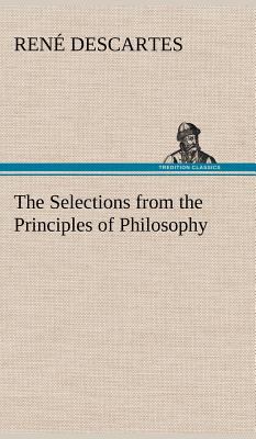 The Selections from the Principles of Philosophy 3849157814 Book Cover