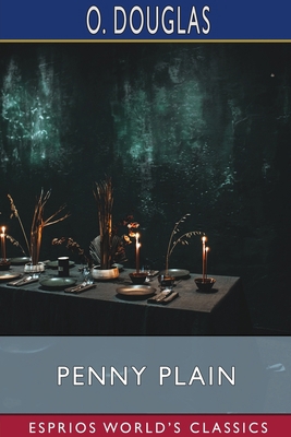 Penny Plain (Esprios Classics) 1006962654 Book Cover