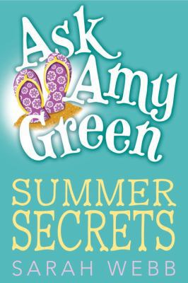 Ask Amy Green: Summer Secrets 0763650714 Book Cover