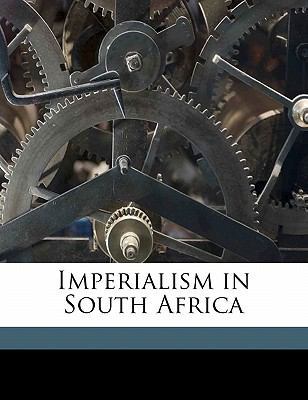 Imperialism in South Africa 1177884755 Book Cover