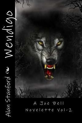 Wendigo: A Joe Bell Novelette 1499344252 Book Cover