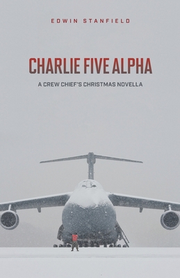 Charlie Five Alpha 1088095011 Book Cover