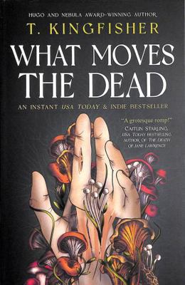 What Moves the Dead 1803360070 Book Cover