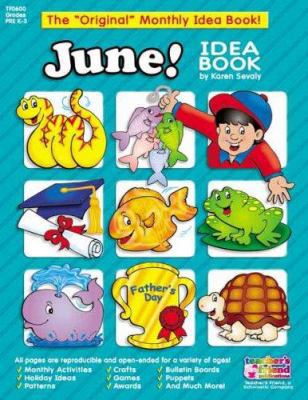 June! Idea Book 0439503752 Book Cover