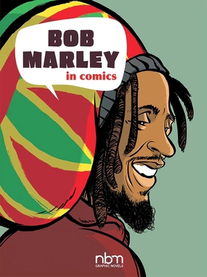 Bob Marley in Comics! 1681122499 Book Cover