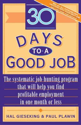 Thirty Days to a Good Job 0671881272 Book Cover