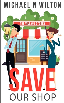 Save Our Shop (William Bridge Mysteries Book 1) 1715697634 Book Cover