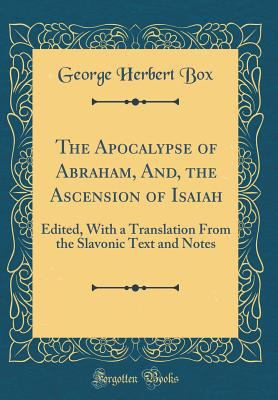 The Apocalypse of Abraham, And, the Ascension o... 0266175392 Book Cover