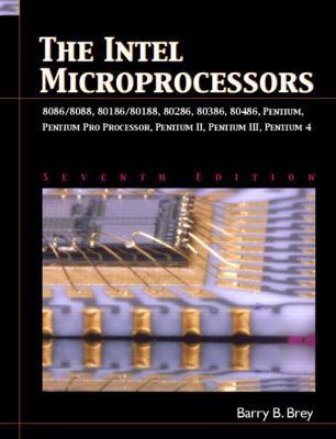 The Intel Microprocessors: 8086/8088, 80186/801... 0131195069 Book Cover
