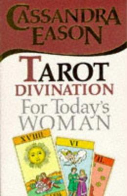 Tarot Divination for Today's Woman 0572018126 Book Cover