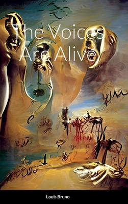The Voices Are Alive 1458317315 Book Cover