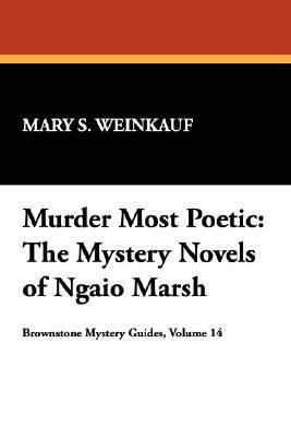 Murder Most Poetic: The Mystery Novels of Ngaio... 0893701971 Book Cover