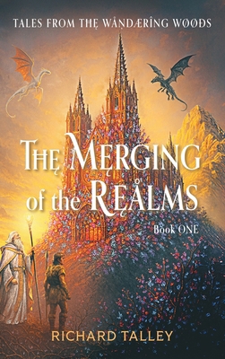 The Merging of the Realms, Book One: Tales from... B0FR9VPTRZ Book Cover