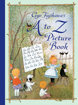 Gyo Fujikawa's A to Z Picture Book 1402768184 Book Cover