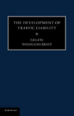 The Development of Traffic Liability 1107475759 Book Cover