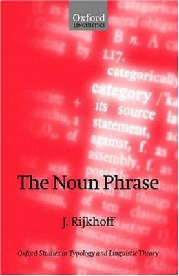 The Noun Phrase 0198237820 Book Cover