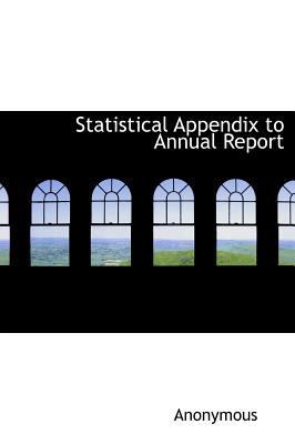 Statistical Appendix to Annual Report 1140084992 Book Cover
