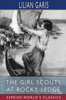 The Girl Scouts at Rocky Ledge (Esprios Classics) 1006746242 Book Cover