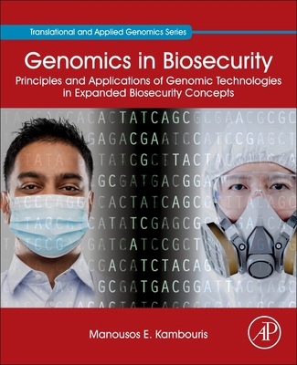 Genomics in Biosecurity: Principles and Applica... 032385236X Book Cover