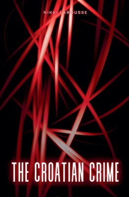 The Croatian Crime B0DKLB1HV7 Book Cover