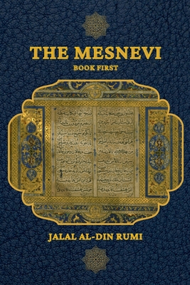 The Mesnevi: Book First B08W7SQNBG Book Cover
