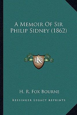 A Memoir Of Sir Philip Sidney (1862) 1164108786 Book Cover