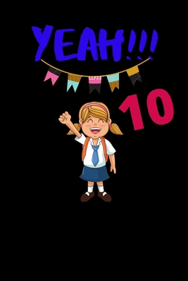 Yeah !!! 10: Yeah !!! 10 Blank Lined Notebook J... 165037612X Book Cover