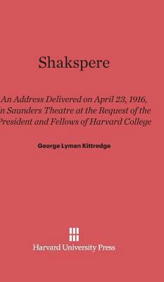 Shakespere: An Address 0674289625 Book Cover