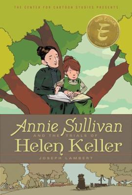 Annie Sullivan and the Trials of Helen Keller 1368022308 Book Cover