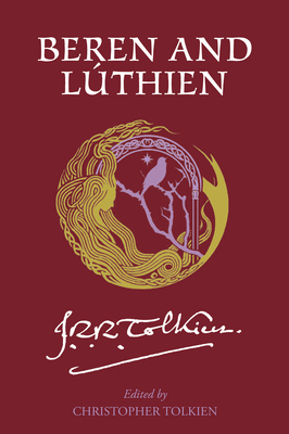 Beren and Lúthien 0063376407 Book Cover