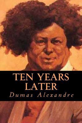 Ten Years Later 1535215860 Book Cover